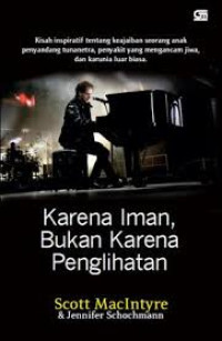 Karena Iman Bukan Karena Penglihatan