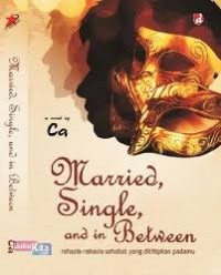 Married, Single and in Between