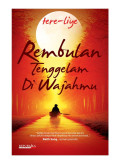 Rembulan tenggelam di wajahmu